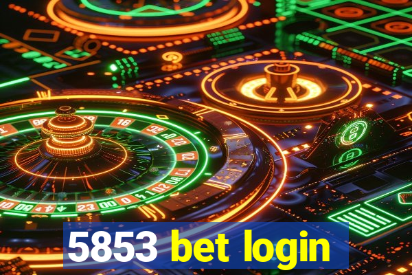 5853 bet login